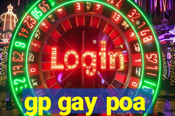 gp gay poa